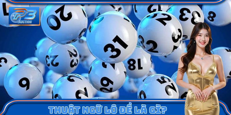 Định nghĩa về thuật ngữ lô đề